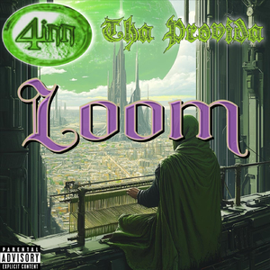 Loom (feat. Tha Provida)