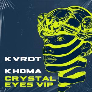 Crystal Eyes (Kh0ma VIP)