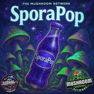 Spora… SporaPop