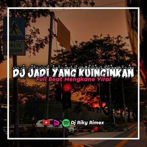 DJ JADI YANG KUINGINKAN VIERRA FULLBEAT MENGKANE