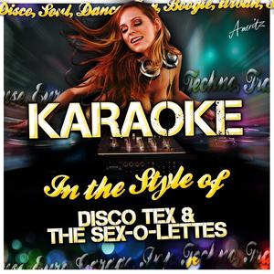 I Wanna Dance Wit Choo (In the Style of Disco Tex & The ***-O-Lettes) [Karaoke Version]