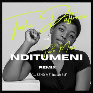 NDITUMENI SEND ME (feat. Tasha Daffrece)