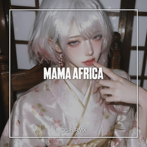 DROP BBHC MAMA AFRIKA