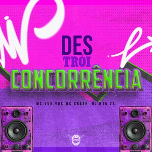 Destrói Concorrência