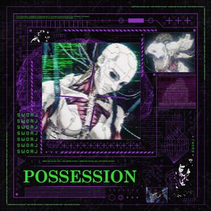 POSSESSION