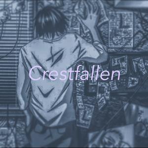 Crestfallen