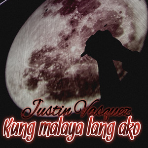 Kung malaya lang ako