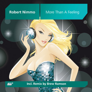 More Than A Feeling (Brew Ramson Remix)