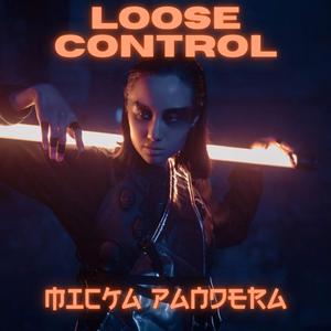 Loose Control