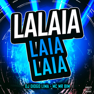 Lalaia Laia Laia