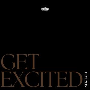 GET EXCITED (feat. ZLTN)