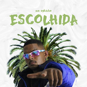 Escolhida