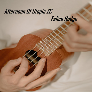 Afternoon of Utopia ZC
