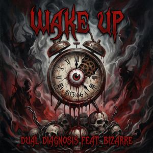 Wake Up (feat. Bizarre)