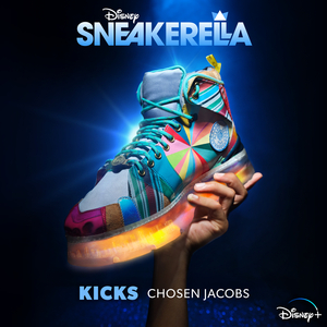 Kicks (From "Sneakerella"/Soundtrack Version)