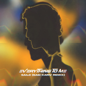 Everything To Me (Sagi Kariv Remix)
