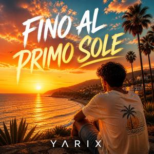 Fino al primo sole