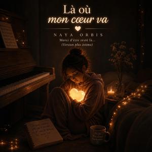 Là où mon coeur va