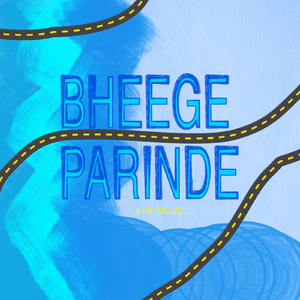 Bheege Parinde (feat. Surbhi Mote, Gayathry Krishnachandran, Omkar Datey, Alap Bhat, Omkar Bhat, Joyson Johny & Sinto Arikkat)