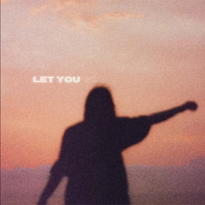 Let you go