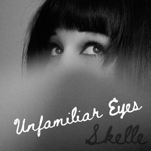 Unfamiliar Eyes