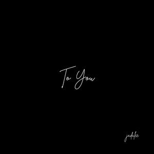 To You