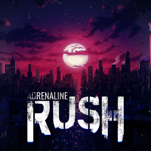 Adrenaline Rush