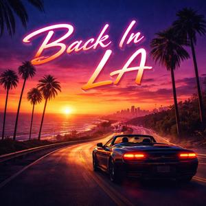 Back in LA
