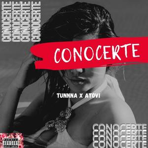 Conocerte (feat. Atovi)