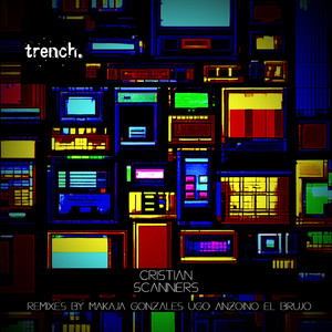 Scanners (Makaja Gonzales Remix)