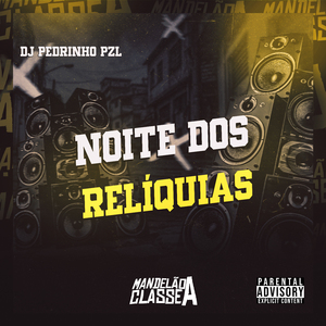 Noite dos Relíquias