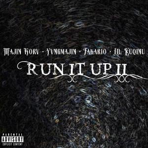 Run It Up II