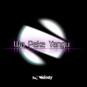 Wa Peke Yangu