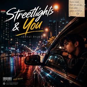 Streetlights & You