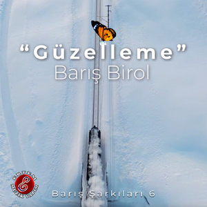 Güzelleme (Barış Şarkıları 6)