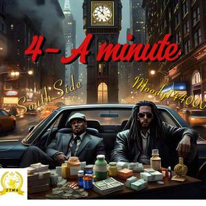 4 A minute (aka lil sterlin) (feat. SouthSide)