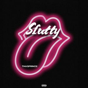 Slutty