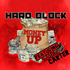 Hard Block - Money Up
