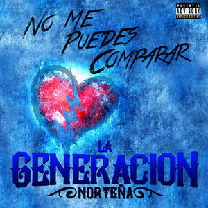 No Me Puedes Comparar