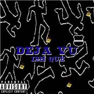 Deja Vu