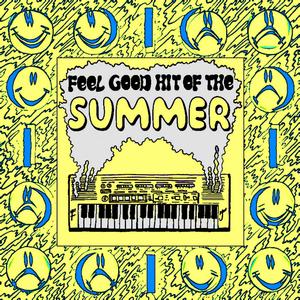 Feel Good Hit of the Summer