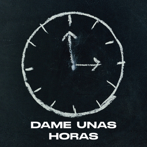 Dame Unas Horas