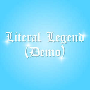 Literal Legend (Demo)