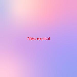 Yikes (explicit) (Tribute version originally performed by Kanye West)