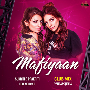 Mafiyaan (Club Mix)
