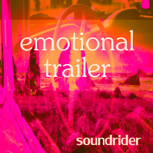 Emotional Trailer