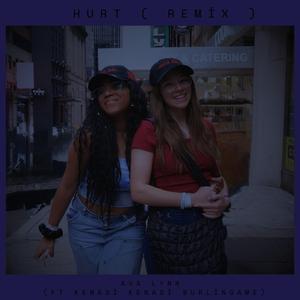 Hurt (Remix) (feat. Kenadi Burlingame) (Remixed Version)