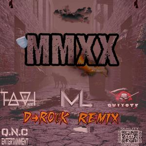 MMXX (D-RO¢K Remix) (D-RO¢K Remix)