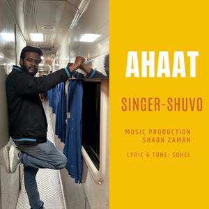 AHAAT (feat. SHUVO)