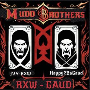 Mudd Brxthers (feat. JVY-RXW & Happy2BaGaud)